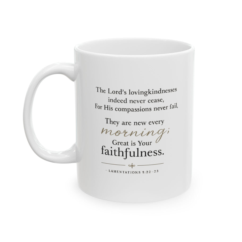 "Great Is Your Faithfulness" Scripture Mug — Lamentations 3:22-23