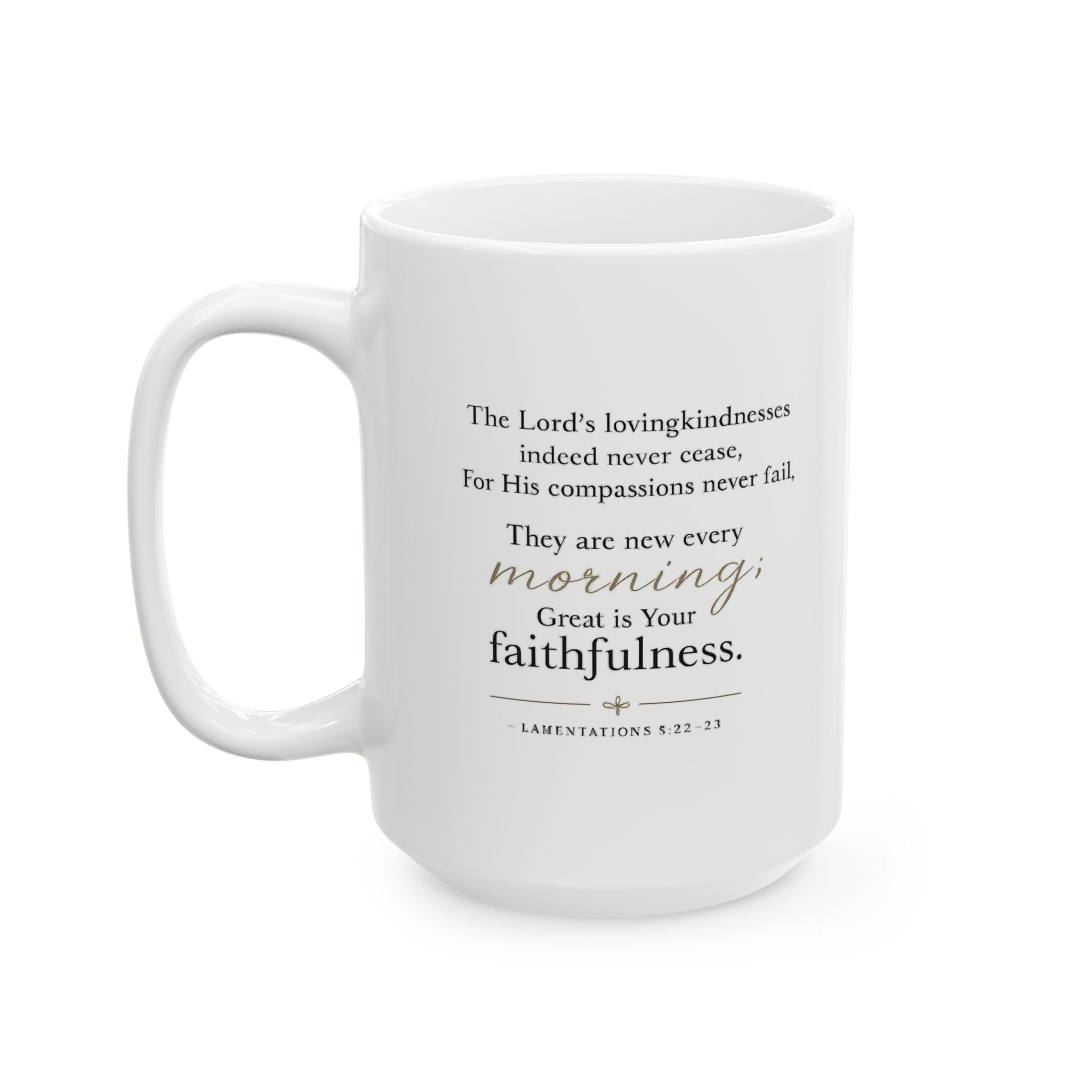 "Great Is Your Faithfulness" Scripture Mug — Lamentations 3:22-23
